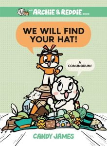 Archie & Reddie #2: We Will Find Your Hat!