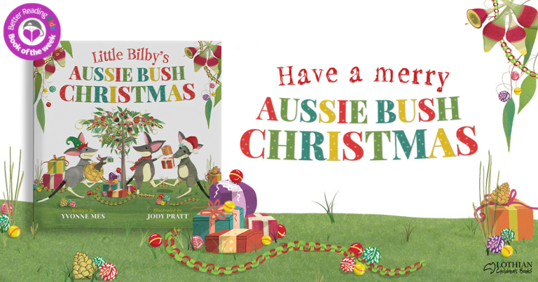 A Quintessential Aussie Christmas: Read Our Review of Little Bilby’s Aussie Bush Christmas by Yvonne Mes , Illustrated by Jody Pratt