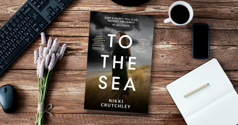 Chilling and Suspenseful: Read an Extract from To the Sea by Nikki Crutchley