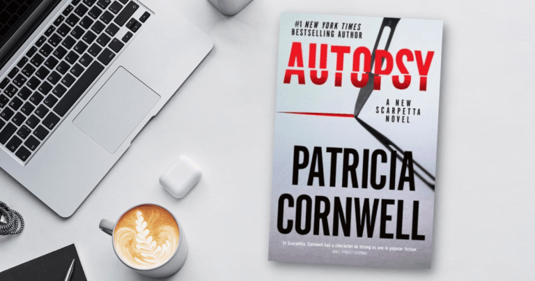 Kay Scarpetta is Back: Read Our Review of Autopsy by Patricia Cornwell