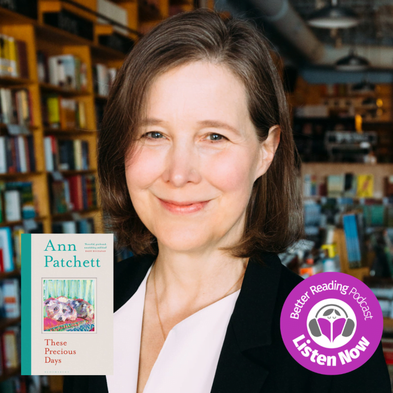 Podcast: Ann Patchett Reflecting on Her Life and Career