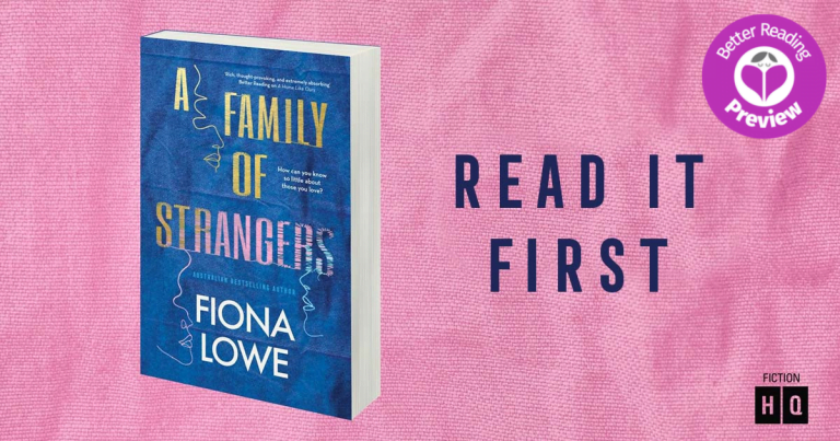 Better Reading Preview: A Family of Strangers by Fiona Lowe