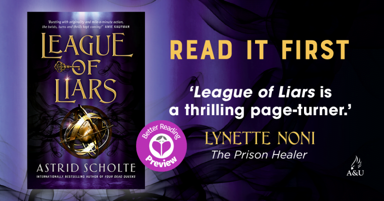 Better Reading Preview: League of Liars by Astrid Scholte