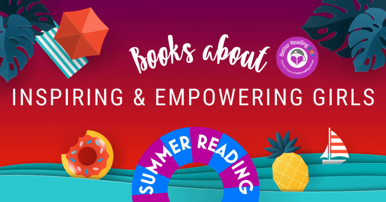 6 Books About Inspiring and Empowering Girls