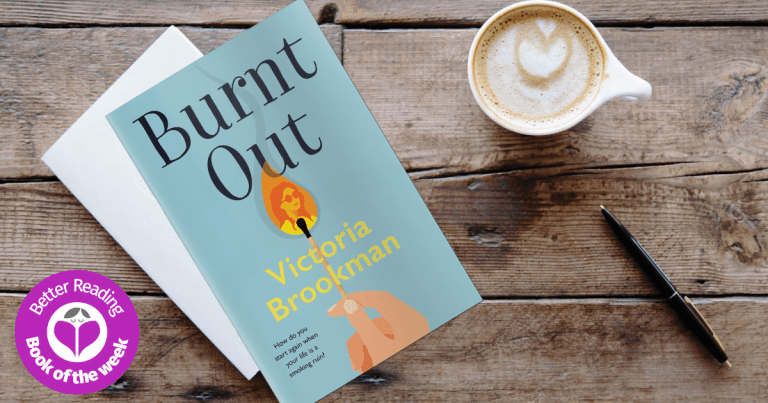 Here’s to Rising from the Ashes: Read Our Review of Burnt Out by Victoria Brookman