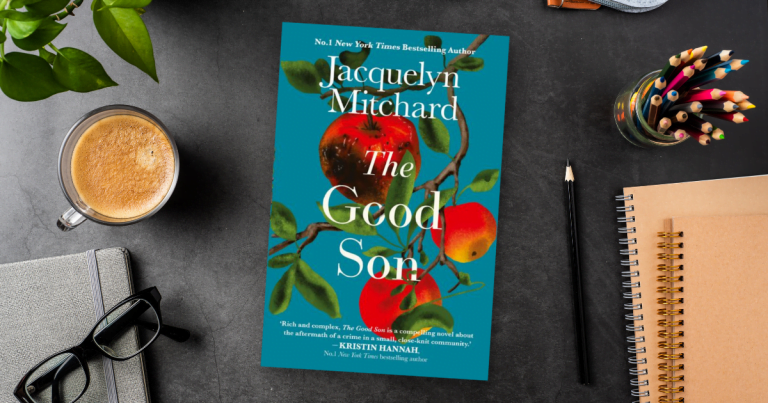 Powerful and Poignant: Read an Extract from The Good Son by Jacquelyn Mitchard