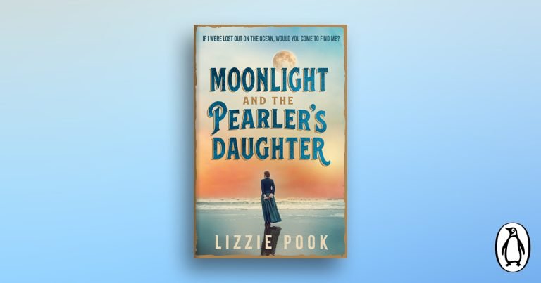 A Captivating Historical Adventure: Try a Sample Chapter of Moonlight and the Pearler’s Daughter by Lizzie Pook
