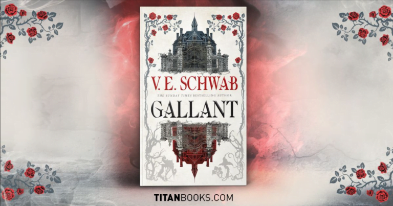 Eerie Gothic Fiction: Read an Extract from Gallant by V.E. Schwab