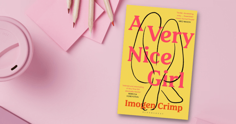 Bitingly Honest: Read an Extract from A Very Nice Girl by Imogen Crimp