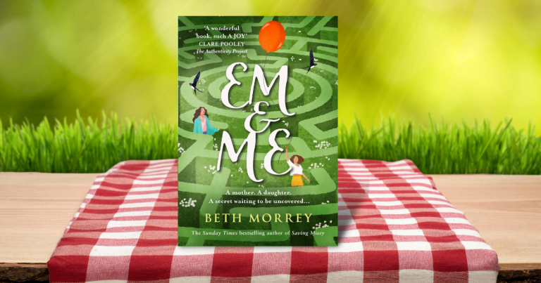 A Warm and Hopeful Family Story: Read Our Review of Em & Me by Beth Morrey