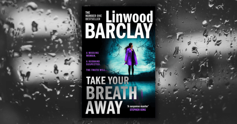 Linwood Barclay is a Suspense Master: Read Our Review of Take Your Breath Away