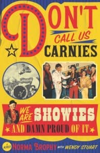 Don’t Call Us Carnies