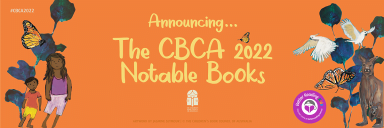 Announcing the CBCA 2022 Notable Books