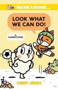 Archie and Reddie #3: Look What We Can Do!