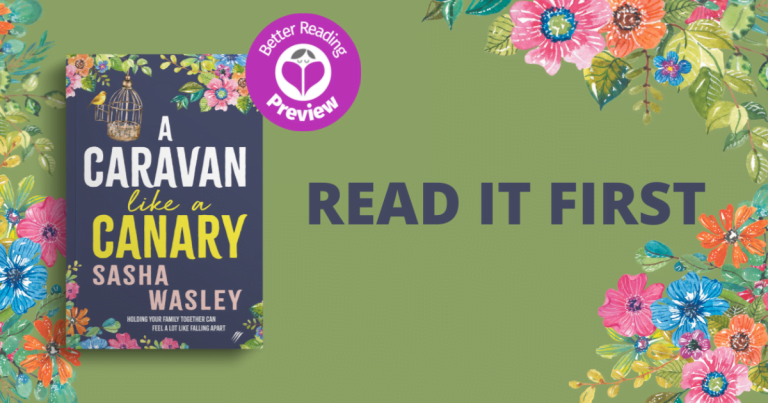 Your Preview Verdict: A Caravan Like a Canary by Sasha Wasley