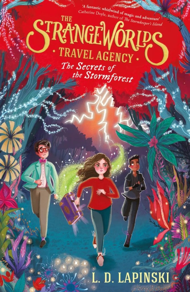 The Strangeworlds Travel Agency #3: The Secrets of the Stormforest