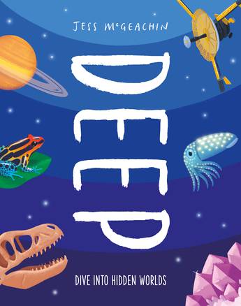 Deep: Dive Into Hidden Worlds
