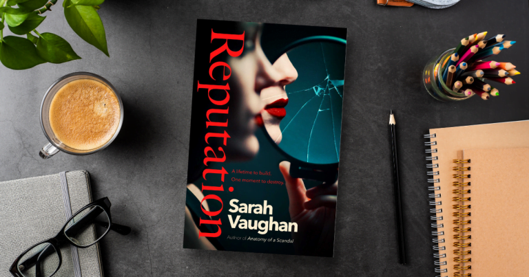 Breathless and Twisty: Read an Extract from Reputation by Sarah Vaughan