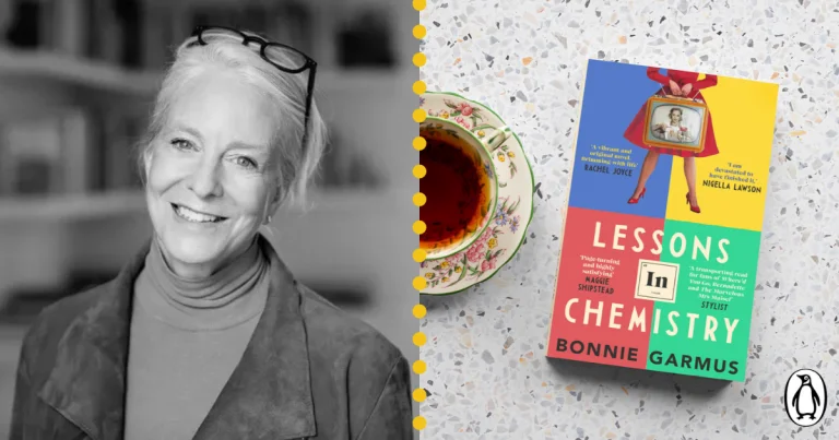 Q&A with Bonnie Garmus, Author of Lessons in Chemistry
