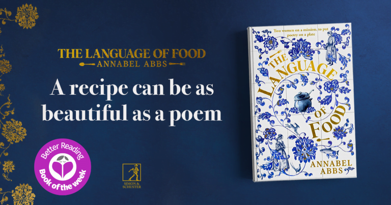 A Delicious Historical: Read Our Review of The Language of Food by Annabel Abbs