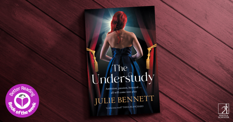 Drama, Mystery, Ambition: Read Our Review of The Understudy by Julie Bennett