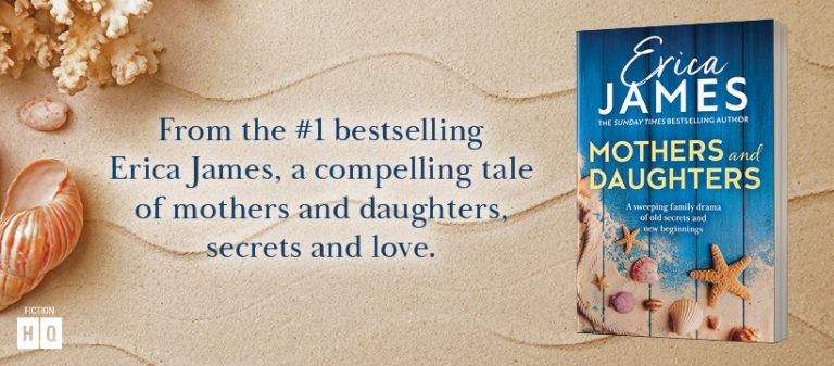 A Gripping Family Drama: Read Our Review of Mothers and Daughters by Erica James
