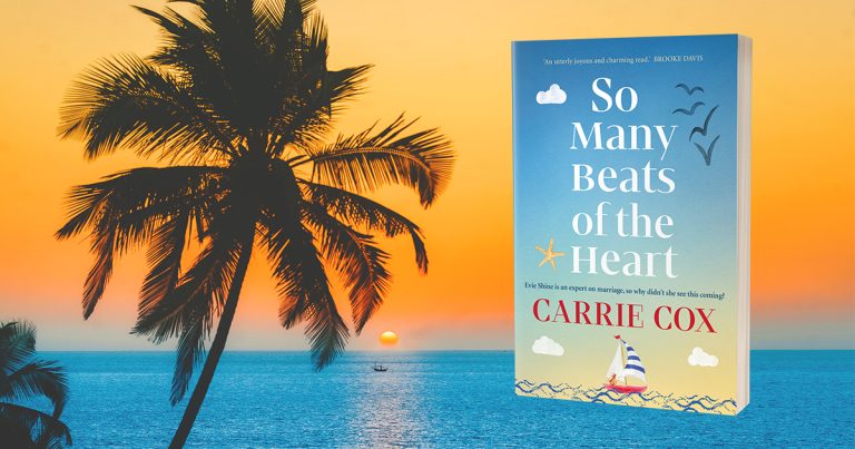 Big Hearted and Wise: Read an Extract from So Many Beats of the Heart by Carrie Cox