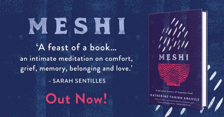 The Power of Food: Read Our Review of Meshi by Katherine Tamiko Arguile