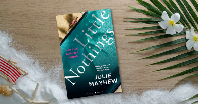 Addictive Page-Turner: Read an Extract from Little Nothings by Julie Mayhew