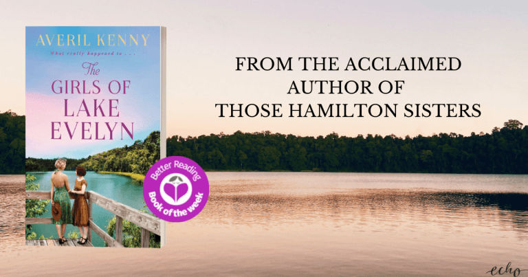 Drama, Romance, Mystery: Read an Extract from The Girls of Lake Evelyn by Averil Kenny
