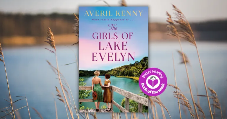 Captivating Historical Fiction: Read Our Review of The Girls of Lake Evelyn by Averil Kenny