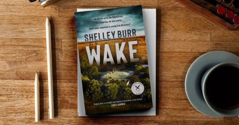 Unputdownable: Read an Extract from WAKE by Shelley Burr