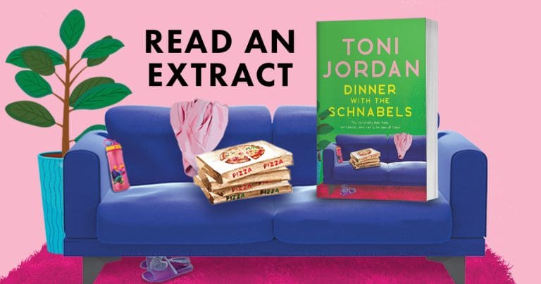 Outrageously Funny: Read an Extract from Dinner with the Schabels by Toni Jordan