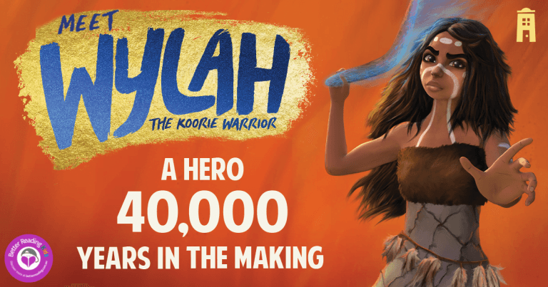 Meet Wylah: A Hero 40,000 Years in the Making!