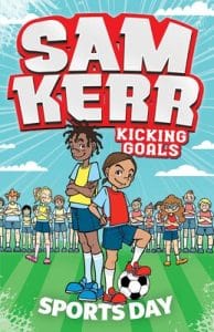Kicking Goals #3: Sports Day