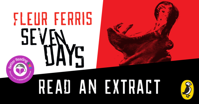 An Action-Packed Ride: Read an Extract from Seven Days by Fleur Ferris