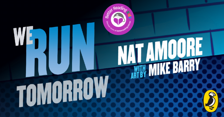 Be Your Own Superhero: Read an Extract from We Run Tomorrow by Nat Amoore and Mike Barry