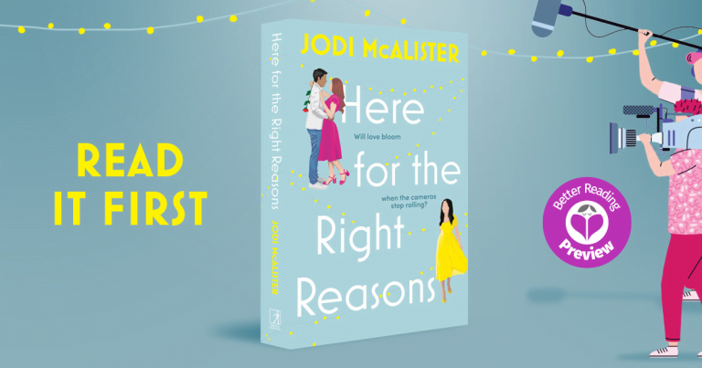 Better Reading Preview: Here for the Right Reasons by Jodi McAlister