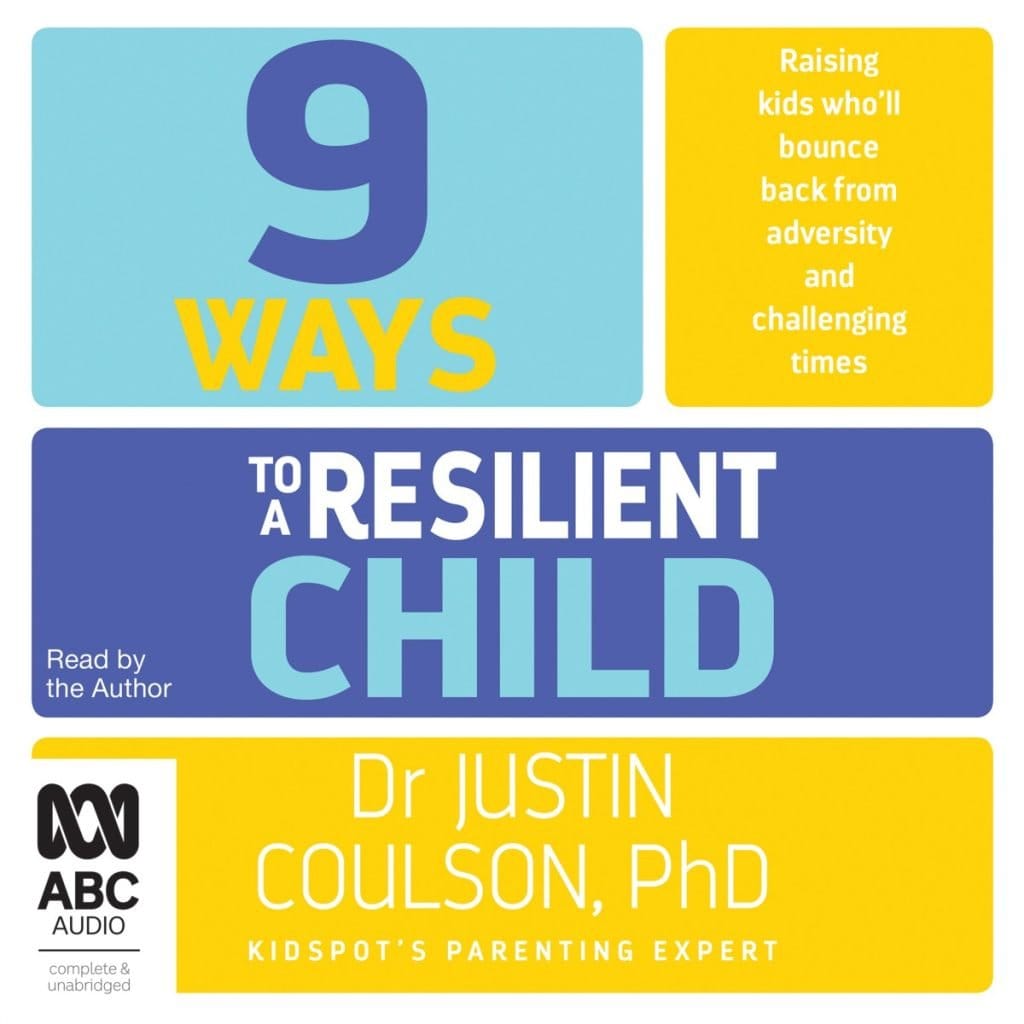 9 Ways to a Resilient Child