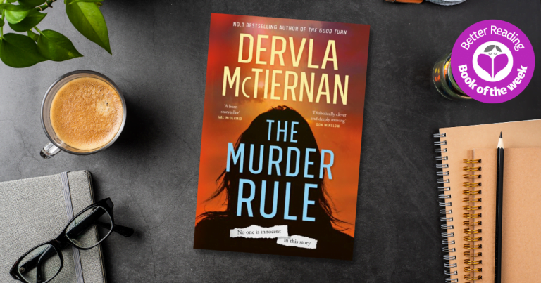 Unmissable Legal Thriller: Read Our Review of The Murder Rule by Dervla McTiernan