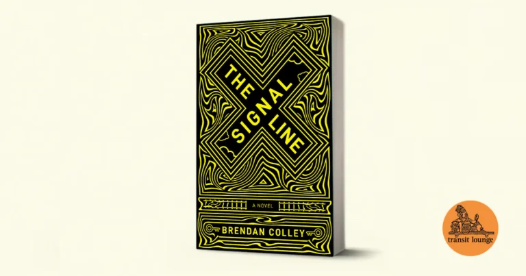 Unexpected and Unique: Read Our Review of The Signal Line by Brendan Colley