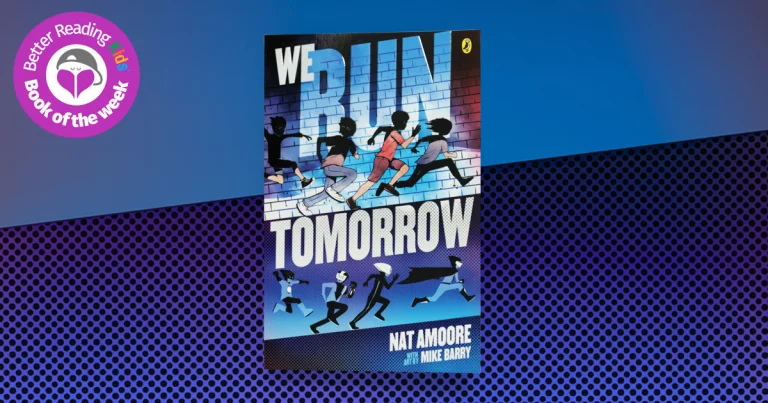 A Super Group of Friends: Read Our Review of We Run Tomorrow by Nat Amoore, illustrated by Mike Barry