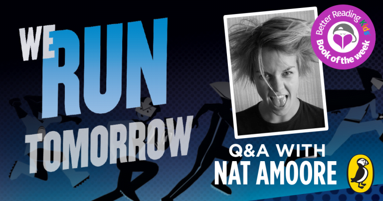 Q&A with Nat Amoore, Bestselling Author of We Run Tomorrow