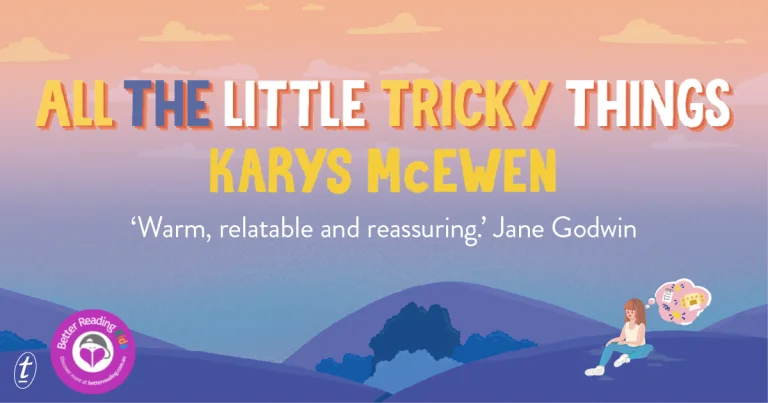 Charming and Heartwarming: Read an Extract from All the Little Tricky Things by Karys McEwen