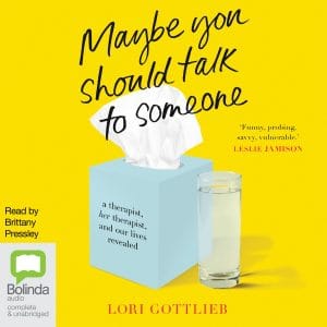 Maybe You Should Talk to Someone
