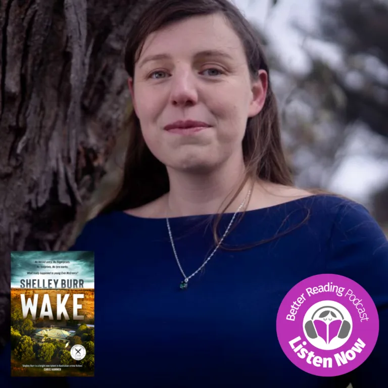 Podcast: Shelley Burr on Her Award-Winning Crime Debut WAKE