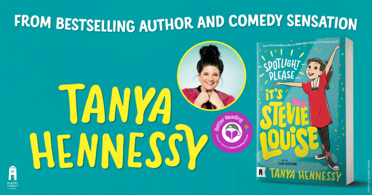 Stevie is Back! Read Our Review of Spotlight Please, It’s Stevie Louise by Tanya Hennessy, illustrated by Leigh Hedstrom