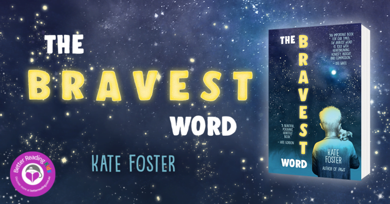 Powerful and Impactful: Read Our Review of The Bravest Word by Kate Foster