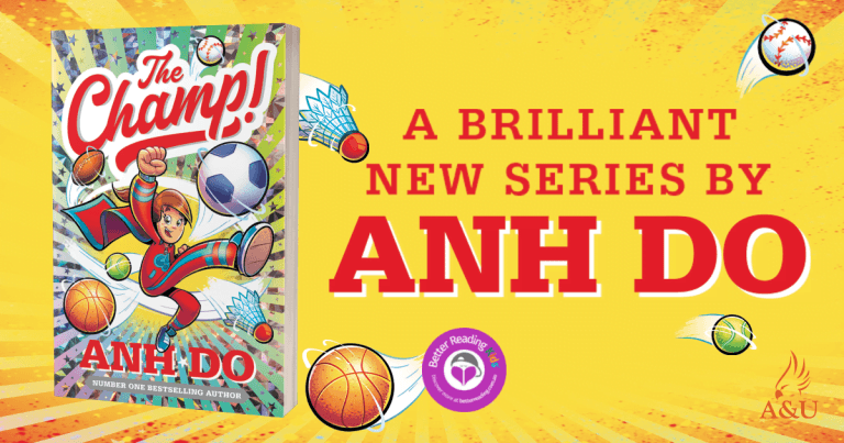 A Fantastic New Series: Read Our Review of The Champ by Anh Do