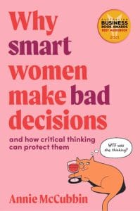 Why Smart Women Make Bad Decisions